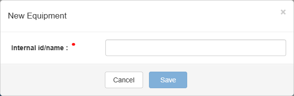 New Equipment dialog with the Internal id/name field