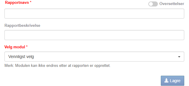 Skjemaet Ny rapport